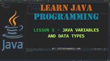 Learn Java Programming: Lesson 5 - Variables and Data Types