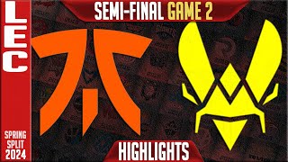 FNC vs VIT Highlights Game 2 | Lower Semi-Final LEC Spring Playoffs 2024  Fnatic vs Team Vitality G2