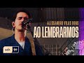 Ao lembrarmos  alessandro vilas boas  som do reino