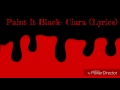 Paint It Black- Ciara (Lyrics)