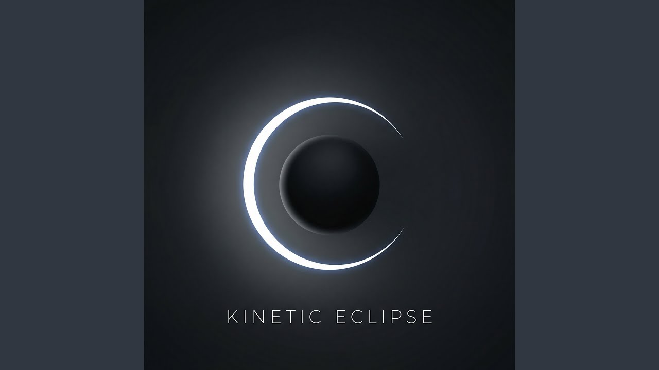 Watch Kinetic Eclipse on YouTube Watch Kinetic Eclipse on YouTube