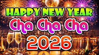 Nhạc Không Lời Cha Cha Cha Happy New Year 2026 - Mở To Nhạc Tết Dương Lịch Theo Phong Cách Âu Mỹ