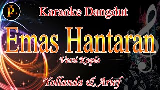 emas Hantaran Yollanda Arief Karaoke Dangdut Version