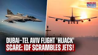 Israel Scrambles Jets Amid Dubai-Tel Aviv Flight 'Hijack' Scare: IDF To Act? Netanyahu Calls Katz
