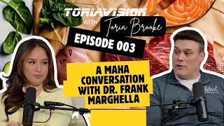 Toriavision with Toria Brooke EP: 003 Dr. Frank Marghella