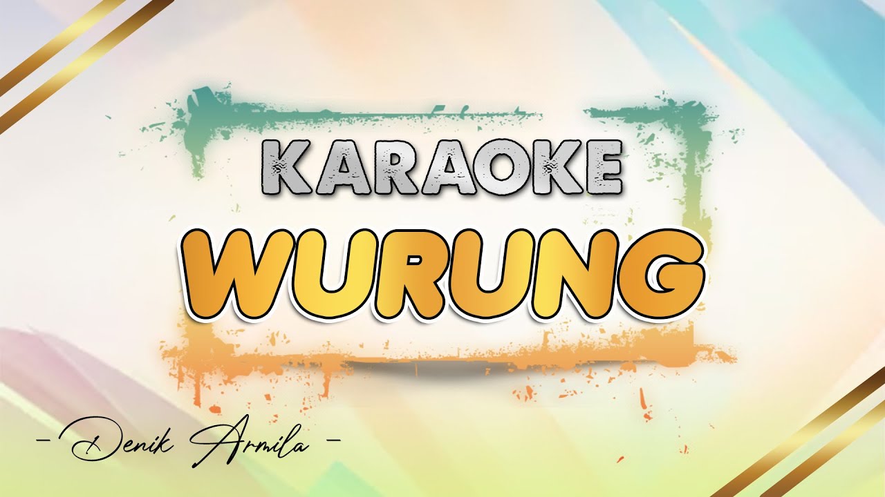 Denik Armila - Wurung || KARAOKE || REMIX JANDUT