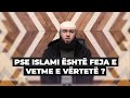 01pse islami sht feja e vetme e vrtet   hoxh omer bajrami