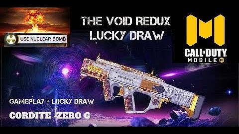 Cordite Zero G | Void Redux Lucky Draw + Gameplay (Nuke)