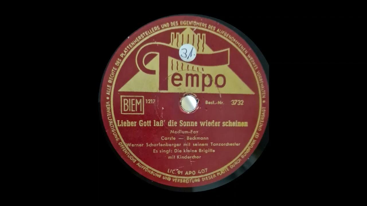 Lieber Gott Lass Die Sonne Wieder Scheinen Text Lieber Gott laß die Sonne wieder scheinen die kleine Brigitte - YouTube