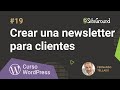 Cómo hacer una newsletter para mis clientes | Guía WORDPRESS 2021