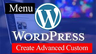 How do we add widgets in menu and create advanced custom menus using max mega menu in wordpress