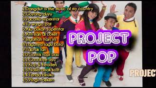 Kumpulan Lagu PROJECT POP TERPOPULER tanpa Iklan ~ bang zimpe