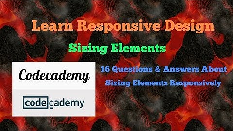 16 Questions & Answers About Sizing Elements Responsively