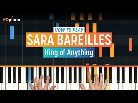 How to Play "King of Anything" by Sara Bareilles | HDpiano (Part 1) Piano Tutorial