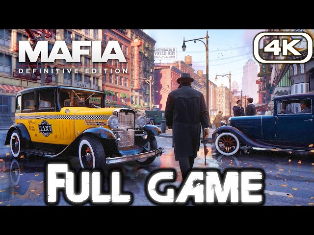 MAFIA DEFINITIVE EDITION Gameplay Walkthrough FULL GAME (4K 60FPS) No Commentary class=