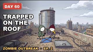 Zombie Outbreak Ep. 2: Trapped On The 40th Floor Until Day 60