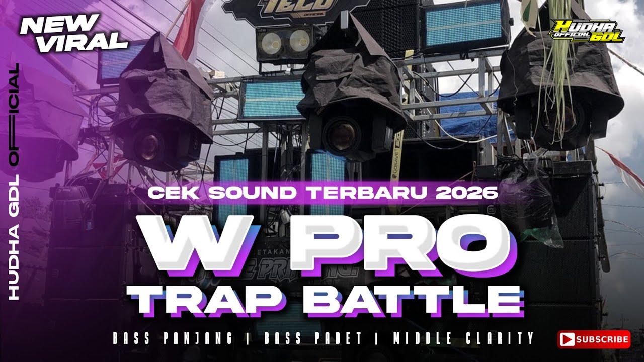 DJ TRAP BATTLE JINGGLE W PRO AUDIO | MIDDLE CLARITY CEK SOUND TERBARU 2026