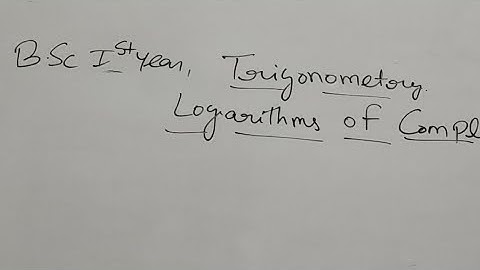 Logarithms Of Complex Numbers  Bsc 1st Year Math By Rohit