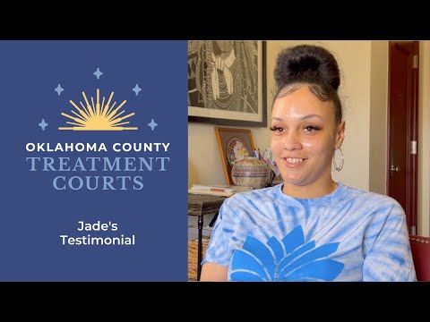 OK County Treatment Court Testimonial: Jade