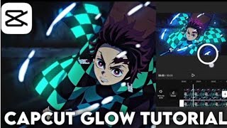 CapCut Tutorial - Glow Effect 🌃 (Syzo.fx) amv tutorial capcut