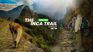 Inca Trail Short With Hotel 2Days/1Night