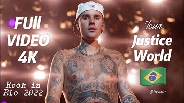 Justin Bieber - live @Rock in Rio 2022 (FULL CONCERT 4K) Justice World tour Brasil The Best View