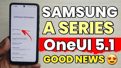 Samsung A Series : OneUI 5.1 Update Coming Soon | A53 A73 A52s 5G A52 A33 A23 A12 A32 A71 A51 A22