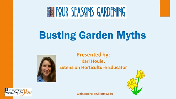 Busting Garden Myths - Four Seasons Gardening Series