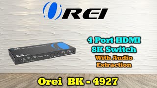 OREI 8K HDMI Switch 4x1 with eARC Dolby Vision, 4K@120Hz, HDR10+ | Audio Extractor for AV Receivers