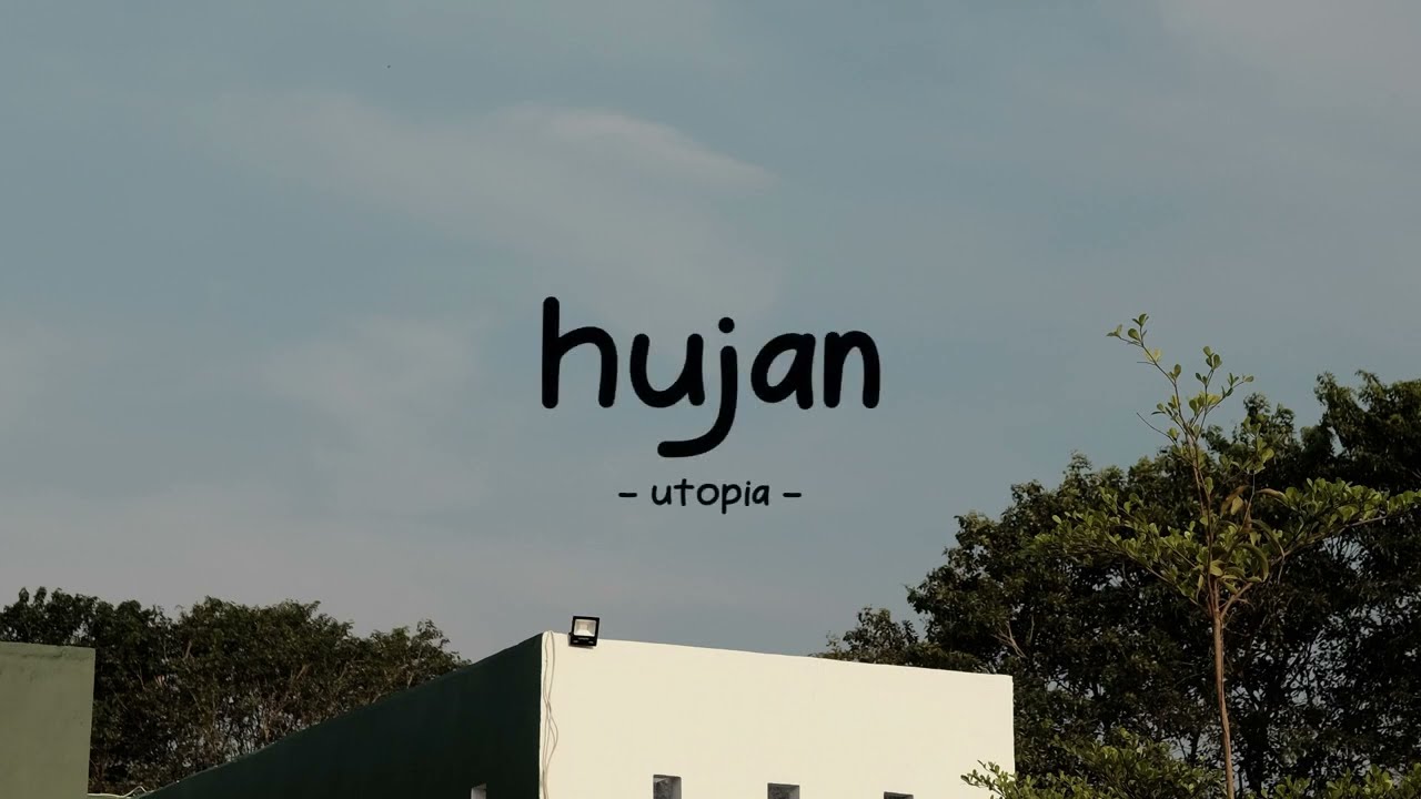 utopia - hujan - stella lirik
