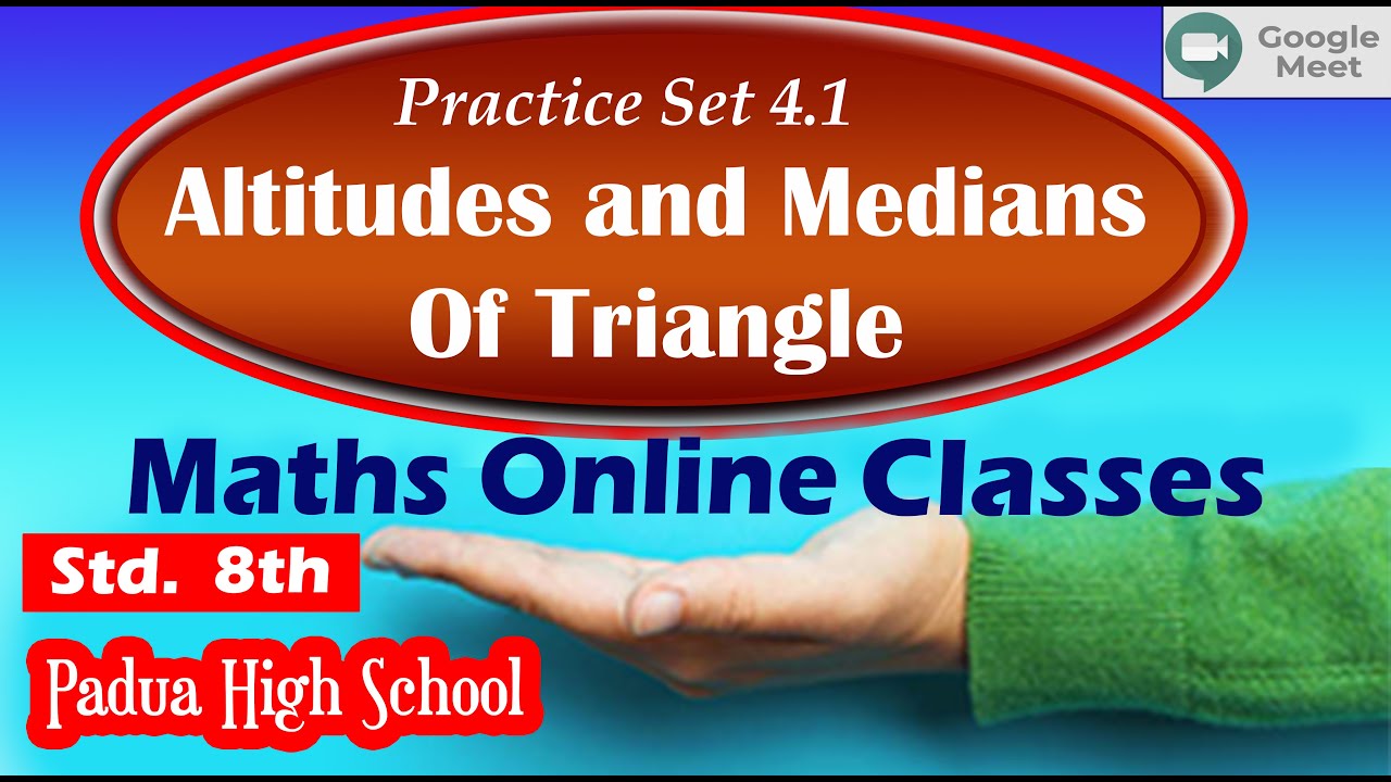 Std. 8th Maths | Practice Set 4.1 | Altitudes and Medians of a Triangle ...