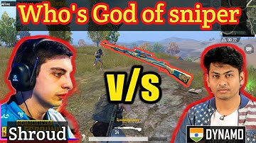 DYNAMO VS SHROUD SNIPING GAMEPLAY  WHO IS YOUR FAVORITE  TELL PUBG MOBILE||Shivaay Gaming||