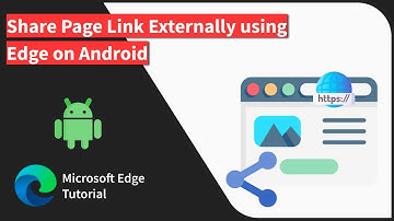 How to Share Links Externally from Edge on Android