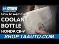 How to Replace Coolant Overflow Bottle 2007-11 Honda CR-V