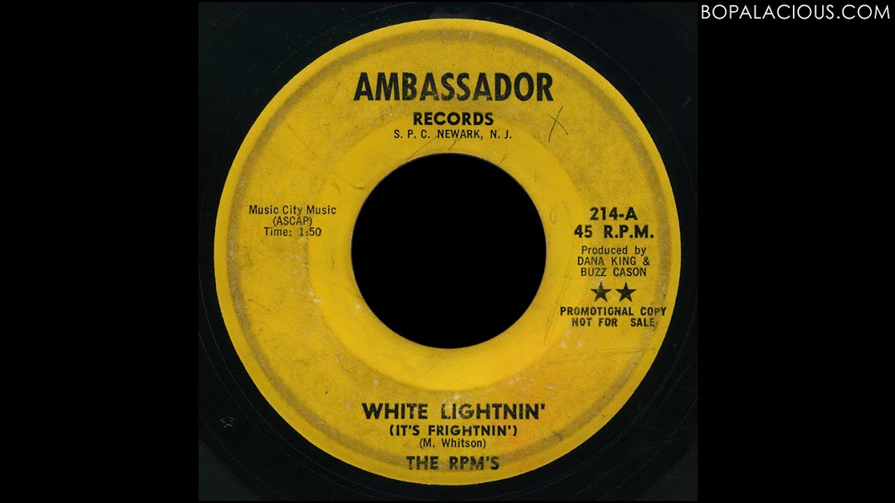 The RPM’s - White Lightnin’ (It’s Frightnin’) - Ambassador