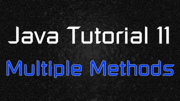 Java Tutorial 11 - Multiple Methods and The Basic Functionality