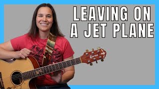 Video thumbnail of "How to Play Leaving on a Jet Plane 3 CHORD SONG! // Stumming & Picking!"