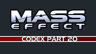 20. Mass Effect - Codex - Citadel and Galactic Government - Spectres