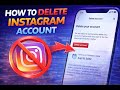 How To Delete Your Instagram Account Permanently (In 2026) very easy