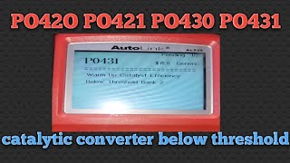 PO421 PO420 PO431 PO430 how to test catalytic converters with a cheap scan tool