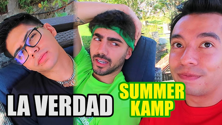 La Verdad del Summer Kamp, Detrás de Camaras y Así son en Vida Real los Youtubers - VLOG # 124