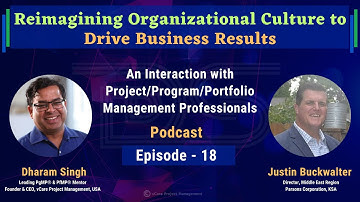 Reimagining Organizational Culture to Drive Business Results | Justin Buckwalter |Dharam |Episode 18
