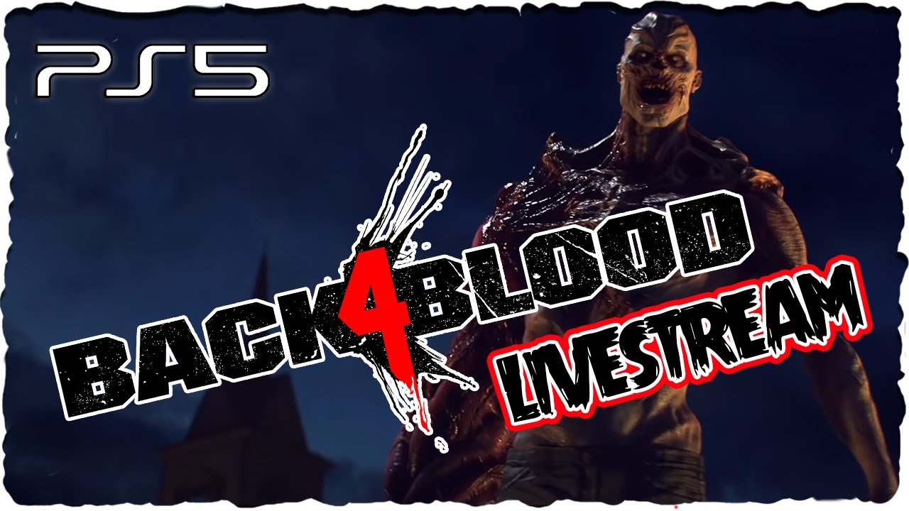 Back 4 Blood Closed Beta Livestream (PS5)