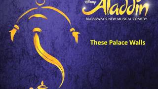Aladdin - These Palace Walls