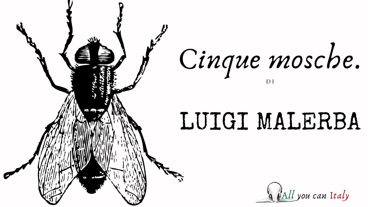 PODCAST for Italian Learners - Luigi Malerba - Cinque mosche 🪰