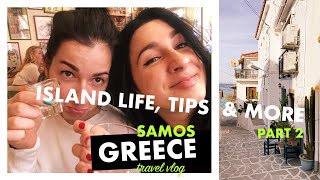 🏝️ Best time to visit GREECE! Samos Island vlog part 2 - LIKE A LOCAL