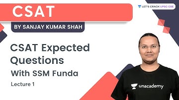 CSAT | Expected Questions | UPSC CSE | Lets Crack UPSC CSE | Sanjay Kumar Shah