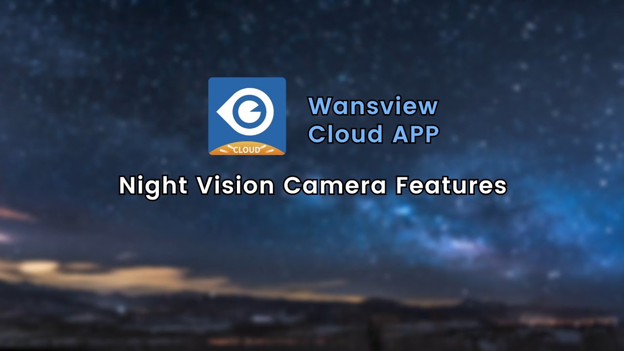 Dubbed Version Master Night Vision Setup with Wansview Cloud App