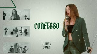 Juliana Gomes - Confesso (CLIPE OFICIAL)