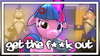 Get The F%&k Out (SFM Ponies)